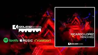 Ricardo Lopez - French Kiss (Güncel Müzik)