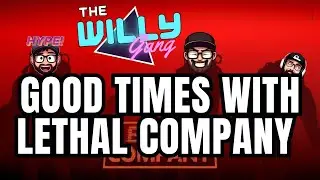The U Word | Good Times w/ Lethal Company