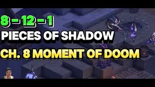 CH. 8 MOMENT OF DOOM 8-12-1 PIECES OF SHADOW SWORD OF CONVALLARIA GUIDE