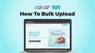 How To  Bulk Upload | GoGo Xpress
