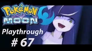 Pokémon Moon Playthrough Part 67: The Cruel Queen of Ultra Space!
