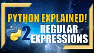 Introduction to Regular Expressions (Regex) with Python l Part 2