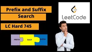 Prefix and Suffix search || Leetcode Hard 