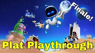 Astro Bot / Platinum Playthrough / Part 3 [Platinum Trophy!] [4K]