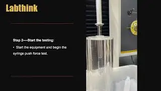 Syringe Force Testing Using Labthink Tensile Tester