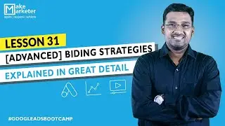 Google Ads Course | Bidding Strategies in Google Ads Tutorial:  CPA, ROAS Explained  Lesson 31