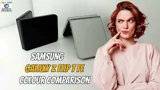 Samsung Galaxy Z Flip 7 FE Colour Comparison — Which One’s Best?