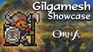 Orna End Game Warrior Gameplay - Gilgamesh Tier 10 Showcase - World, Dungeons, PvP and Raiding