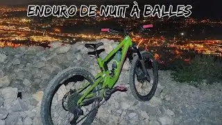 Ride de nuit enduro freeride !