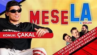 meseLA | Konuk: Çakal | Los Angeles Hikayeleri, Kliplerin Perde Arkaları, Kariyer Planları
