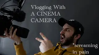 BMPCC 6K The Best Vlogging Camera?!?! Vlogging With A CINEMA CAMERA!!