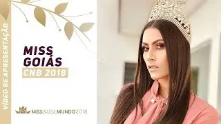 CNB 2018 - Vídeo de Apresentação - Miss Goiás CNB