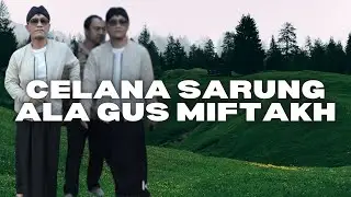 TUTORIAL MEMBUAT CELANA SARUNG #sarungan  #sarungcelana #Celanasarung