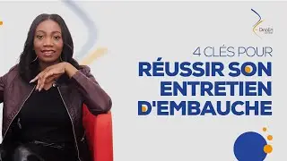 RÉUSSIR SON ENTRETIEN D'EMBAUCHE