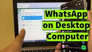 How to Use WhatsApp on Desktop Computer