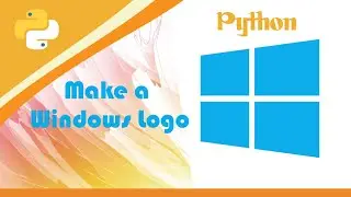 Design Windows Logo With Python