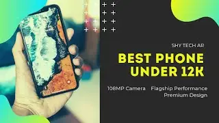 Best Phones Under 12K | Phones to buy under 12K | Shy Tech AR |