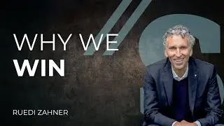 Why we win // Ruedi Zahner
