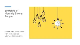 10 Habits of Mentally Strong People