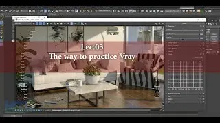 Vray Course Lec. 03