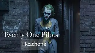 Twenty one pilots Heathens: Chorus lyrics
