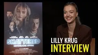 Lilly Krug Interview | SHATTERED - GEFÄHRLICHE AFFÄRE
