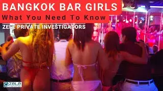 Bangkok Bar Girls: What You Need To Know!