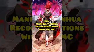 ✨ new manhwa/manhua recommendations with OP MC |  #manhwa #manhua #webtoon #manga #anime