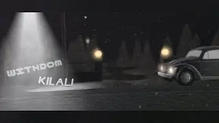 【MUSIC VIDEO】KILALI / WITHDOM