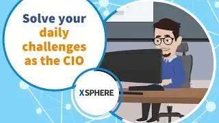 XSPHERE: The solution from the CIO's point of view
