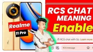 Realme 11 Pro | Rcs chat meaning | rcs chat enable kaise kare | Realme 11 Pro Message RCS Chat!