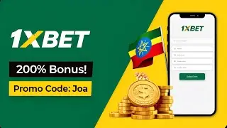 1xBet Ethiopia Promo Code 2025 – Get 200% Bonus with Code joa | Easy Registration Guide