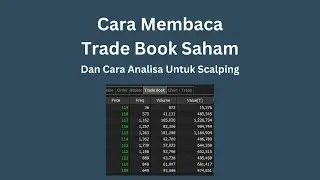 Cara Membaca Trade Book Saham | Analisa Trade Book untuk Screening Saham Scalping