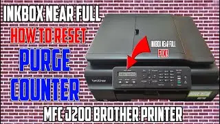 MFC J200 Ink Box Near Full | Reset Purge Counter