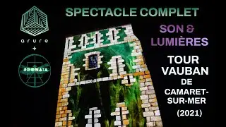 Arure & Odonata @ Tour Vauban de Camaret-sur-Mer | 8.8.2021 ( #projectionmapping ) [Full Show]