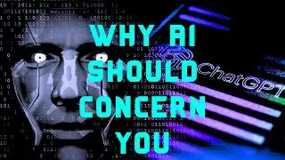 Why AI Why AI Should Concern? | Unveiling The Risks and Real AI Evolution