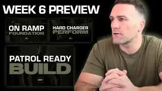 PROGRAM PREVIEW: Week 6 Workouts (09/09/24 - 09/14/24) [Patrol Ready, Hard Charger, On Ramp]