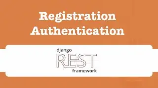 DRF Tutorial: How to Create a User Registration Endpoint with Django Rest Framework