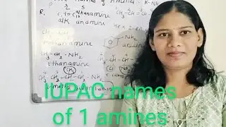Trick to write IUPAC names of 1° amines||Rules for writing IUPAC Nomenclature of the primary amines