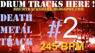 # 2 DEATH METAL | DRUM TRACK  245 bpm
