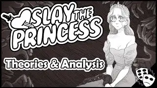 Slay The Princess: To Be Loved Is To Change – Theories And Analysis