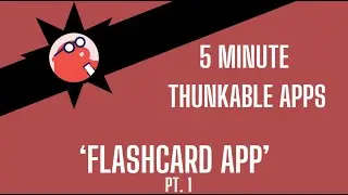 Flashcard App Design Tutorial | 5 Minute Thunkable Apps | codeswept