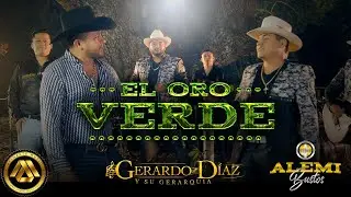 Gerardo Díaz y Su Gerarquía & Alemi Bustos - El Oro Verde (Video Oficial)