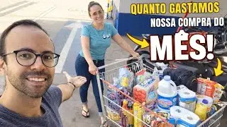 Fizemos nossa COMPRA DO MÊS para nossa casa !