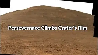 NASA’s Perseverance Rover Begins Long Climb Up Martian Crater Rim With 23 Degrees Slope