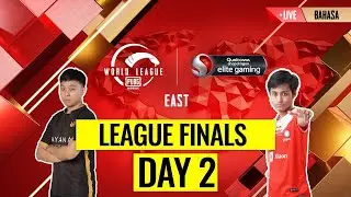 [BAHASA] PMWL EAST - League Finals Day 2 | PUBG MOBILE World League Season Zero (2020)