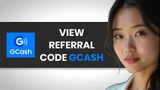 How to EASILY View Referral Code in GCash (FULL GUIDE)
