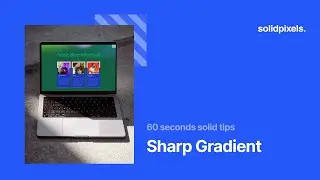 Sharp Gradient | 60 seconds solid tips