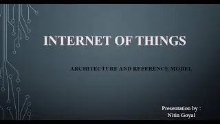 Internet Of Things|| Reference model and Architecture ||
