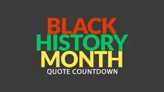 Black History Month Quote Countdown | James Grocho